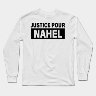 Justice Pour Nahel Long Sleeve T-Shirt